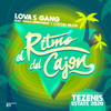 El Ritmo del Cajon (feat. Dago Hernandez & Cynthia Nilson) [Daniel Tek e Max Longhi Remix] - Lova's Gang