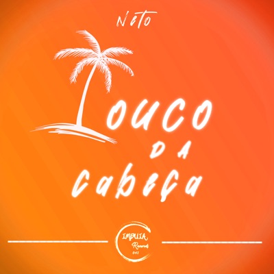 Louco da Cabeça - Single