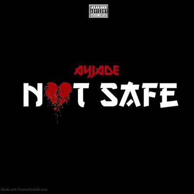 Not Safe - Single