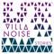 Dusky - Villa Noise lyrics
