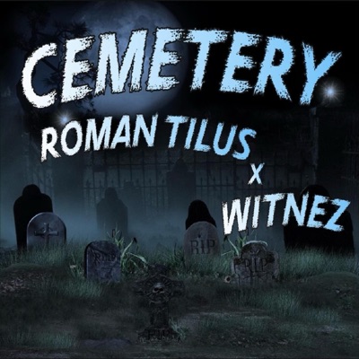 Cemetery (feat. Witnez) - Single