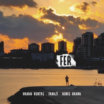 Fer (feat. Farazi & Kodes Kahra) - Single