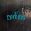 En el camino - Single