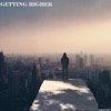 Getting Higher - Single