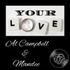 Your Love (Means so Much to Me) - Single