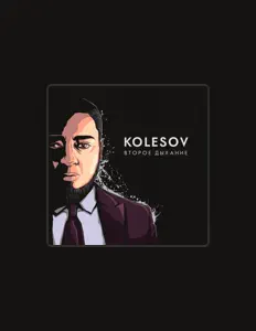 Escucha a Kolesov, mira videos musicales, lee su biografía, consulta las fechas de las gira y más.