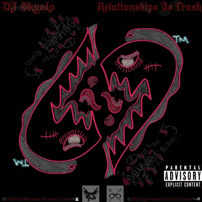 Relationships Is Trash - EP