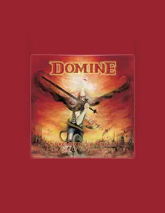 Listen to Domine, watch music videos, read bio, see tour dates & more!