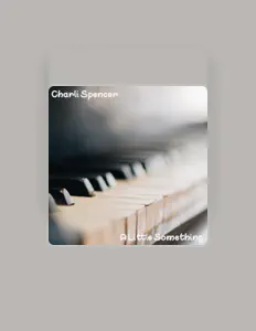 Poslechněte si interpreta Charli Spencer, sledujte hudební videa, přečtěte si životopis, podívejte se na data turné a další informace.