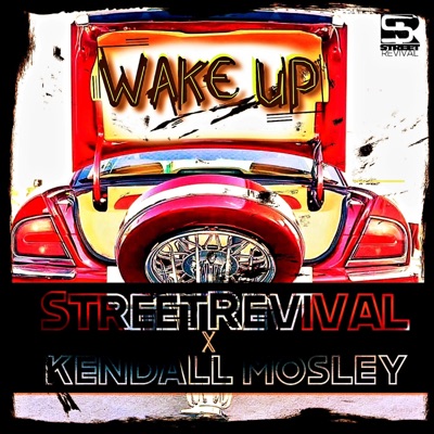 Wake up (feat. Kendall Mosley) - Single