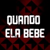 Quando Ela Bebe - Single