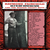 She’ll Be Coming Around The Mountain - Raymond Fairchild & The Maggie Valley Boys