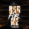 Bad For Me (feat. Antonio Breez) - Single