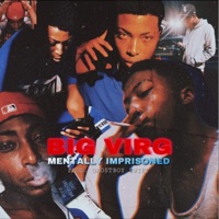 Mentally Imprisoned - Single - Big Virg