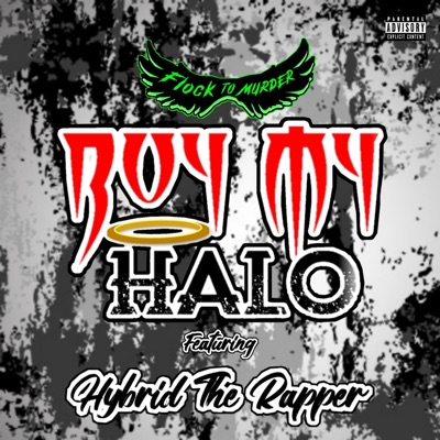 Buy My Halo (feat. Hybrid the Rapper) - Single
