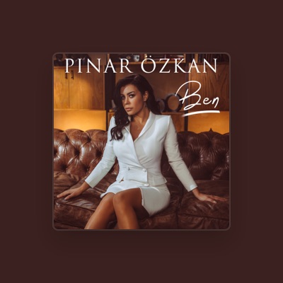 Listen to Pınar Özkan, watch music videos, read bio, see tour dates & more!