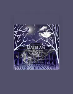 Matei AMを聴いたり、ミュージックビデオを鑑賞したり、経歴やツアー日程などを確認したりしましょう！