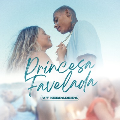 Princesa Favelada - Single