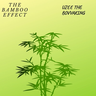 The Bamboo Effect - EP