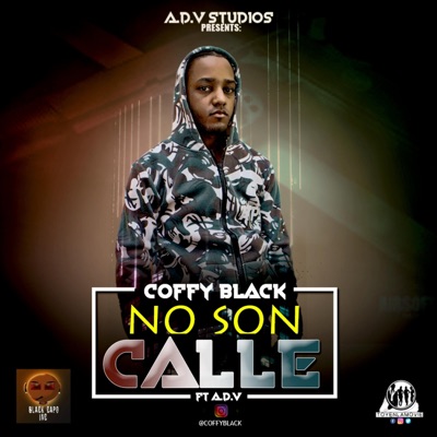 No Son Calle (feat. A.D.V) - Single