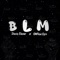 Blm - Owtlaw Chris & Stacio Elazar lyrics