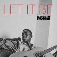 Let It Be - Single - Wisdom