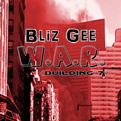 W.A.R. (Building 7) [Radio Edit] [feat. Bobby Kennedy] - Single