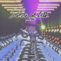 La Vie Est Belle - Single - Ave Le Roi