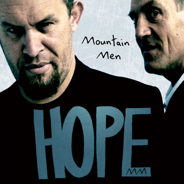 Hope - Mountain Men