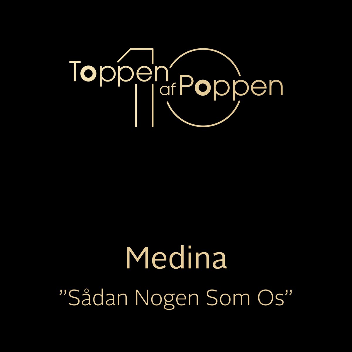 Sådan Nogen Som Os - Single by Medina on Music