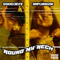 Round My Neck (feat. KmplxMuzik) - Single - 5500jefe