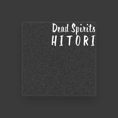 Listen to Dead Spirits, watch music videos, read bio, see tour dates & more!
