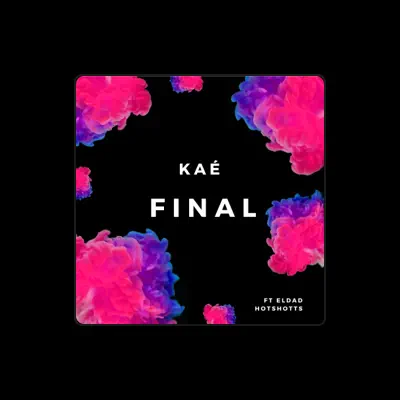 Listen to Kaé, watch music videos, read bio, see tour dates & more!