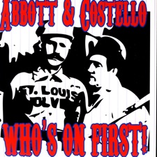 Abbott & Costello - Who's on First?
