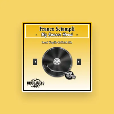 Listen to Franco Sciampli, watch music videos, read bio, see tour dates & more!