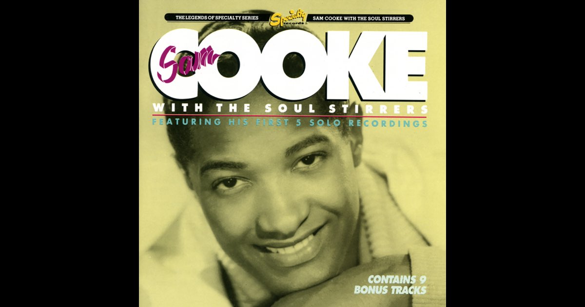 Sam Cooke with The Soul Stirrers - Album by Sam Cooke & The