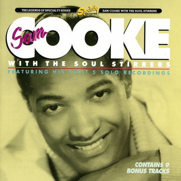 Sam Cooke - Sam Cooke with the Soul Stirrers