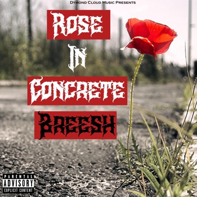 Rose in Concrete (feat. Breesh) - EP