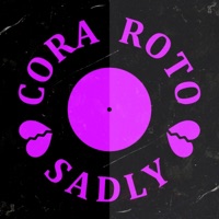 Cora Roto - Single - sadly