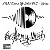 MN Come Up Shit (feat. I Spire) - Single - Bedbury Music