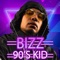 90's Kid - Bizz lyrics