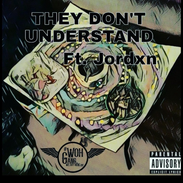 They Don't understand (feat. Jordxn)