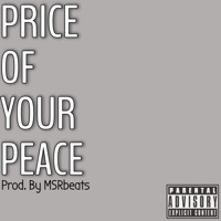 Price of Your Peace - Single - Moser