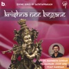 Krishna Nee Begane (feat. Navneeth Sundar, Saurabh Joshi & Vijay Ganesan) - Single