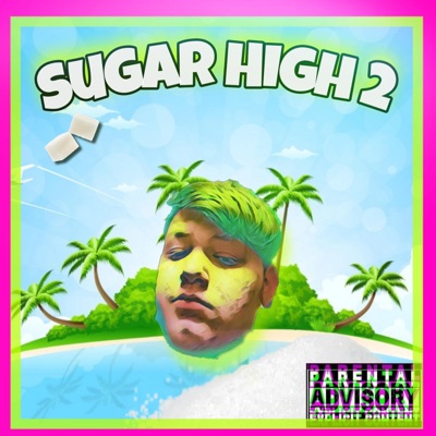 Sugar High 2 - Single