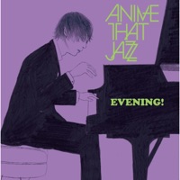 Album cover for A Cruel Angel's Thesis by Anime That Jazz