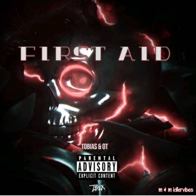 First Aid (feat. OT) - Single