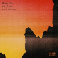 My Friend - Single - Danny Zico