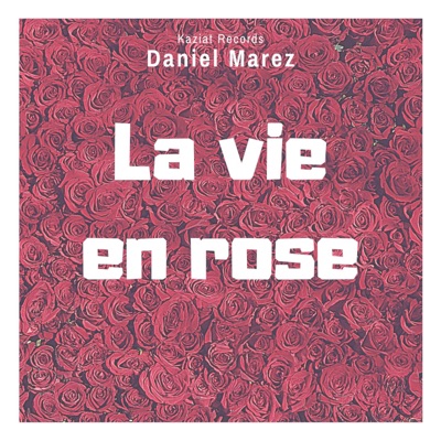 La Vie en Rose - Single