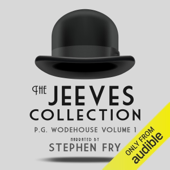 P.G. Wodehouse Volume 1: The Jeeves Collection (Unabridged)